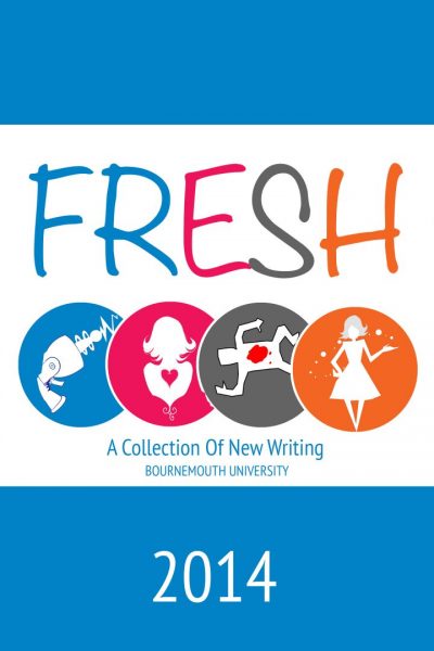 Fresh: A Collection of New Writing